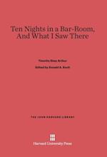 Ten Nights in a Bar-Room, and What I Saw There