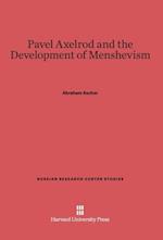 Pavel Axelrod and the Development of Menshevism