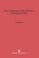 The Coming of the Italian-Ethiopian War