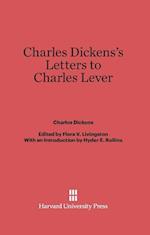 Charles Dickens's Letters to Charles Lever