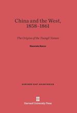 China and the West, 1858-1861