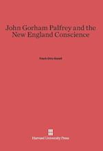 John Gorham Palfrey and the New England Conscience