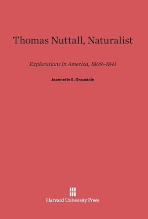 Thomas Nuttall, Naturalist