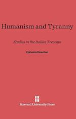 Humanism and Tyranny