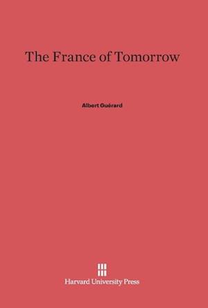 The France of Tomorrow