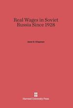 Real Wages in Soviet Russia Since 1928