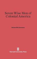 Seven Wise Men of Colonial America