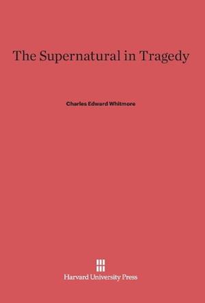 The Supernatural in Tragedy