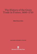 The History of the Grain Trade in France, 1400-1710