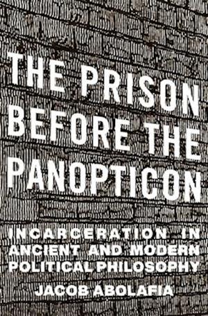 The Prison before the Panopticon