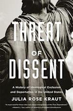 Threat of Dissent
