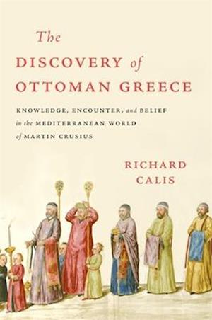 The Discovery of Ottoman Greece