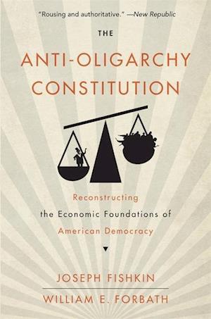 The Anti-Oligarchy Constitution