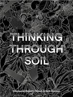 Thinking Through Soil