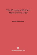 The Prussian Welfare State Before 1740