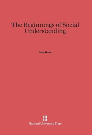 The Beginnings of Social Understanding