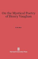 On the Mystical Poetry of Henry Vaughan