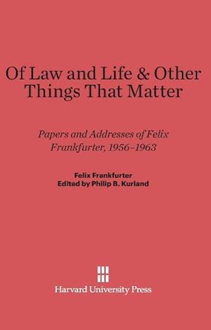 Of Law and Life and Other Things That Matter