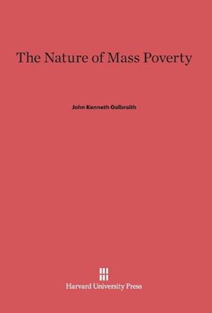 The Nature of Mass Poverty