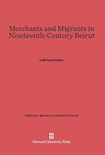 Merchants and Migrants in Nineteenth-Century Beirut