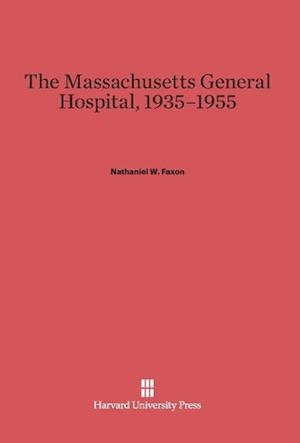 The Massachusetts General Hospital, 1935-1955