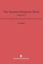 The Russian Religious Mind, Volume I