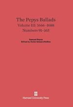 The Pepys Ballads, Volume 3: 1666-1688