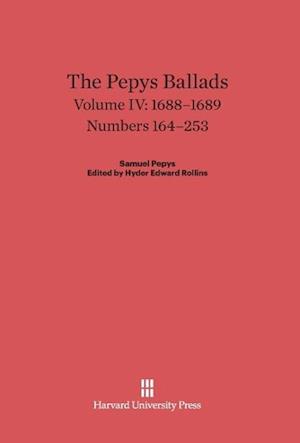 The Pepys Ballads, Volume 4: 1688-1689