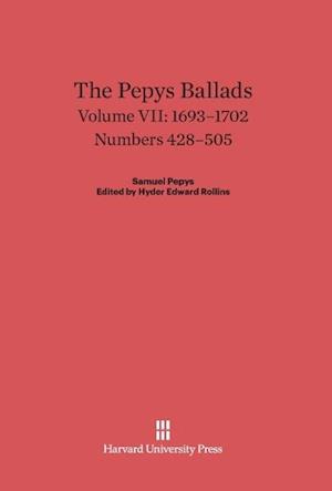 The Pepys Ballads, Volume 7: 1693-1702