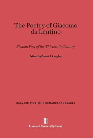 The Poetry of Giacomo Da Lentino