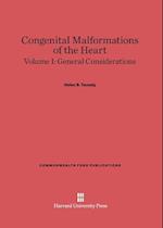 Congenital Malformations of the Heart, Volume I: General Considerations