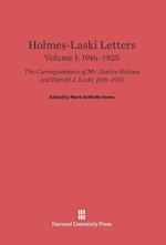 Holmes-Laski Letters: The Correspondence of Mr. Justice Holmes and Harold J. Laski, Volume I