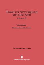 Travels in New England and New York, Volume II