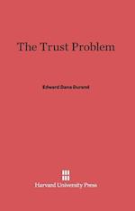The Trust Problem