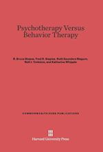 Psychotherapy Versus Behavior Therapy