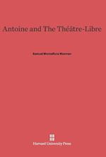 Antoine and The Théâtre-Libre
