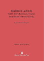 Buddhist Legends: Translated from the Original Pali Text of the Dhammapada Commentary, Part 1