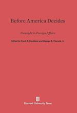 Before America Decides