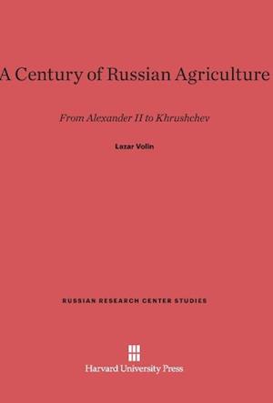 A Century of Russian Agriculture