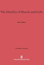 The Motility of Muscle and Cells