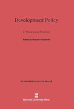 Development Policy, I: Theory and Practice