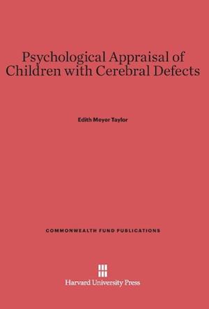 Psychological Appraisal of Children with Cerebral Defects