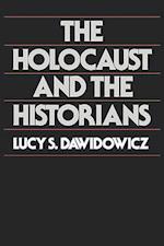 The Holocaust and the Historians