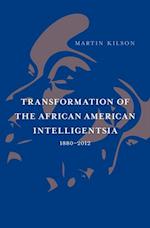 Transformation of the African American Intelligentsia, 1880 2012