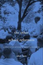 The Other School Reformers