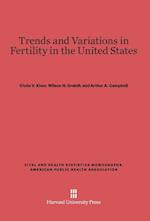 Trends and Variations in Fertility in the United States