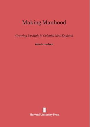 Making Manhood