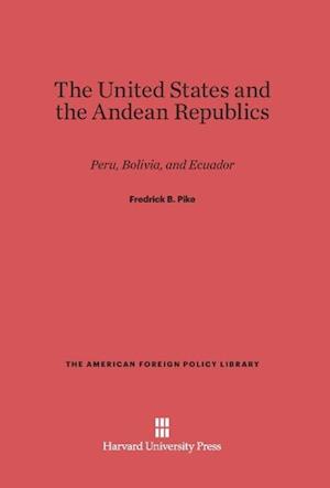 The United States and the Andean Republics