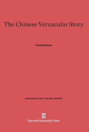 The Chinese Vernacular Story