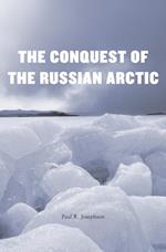 Conquest of the Russian Arctic